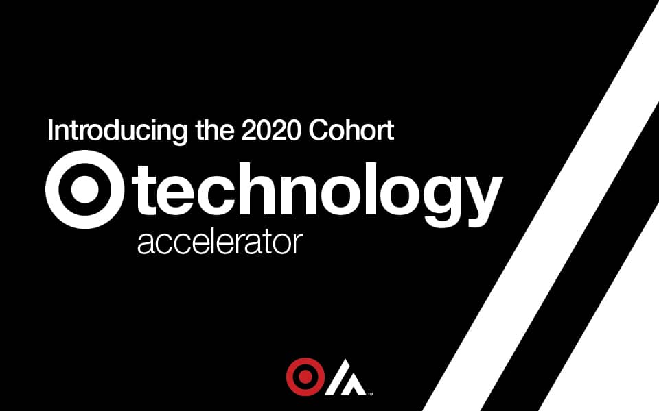 Target Technology Accelerator Cohort 2020